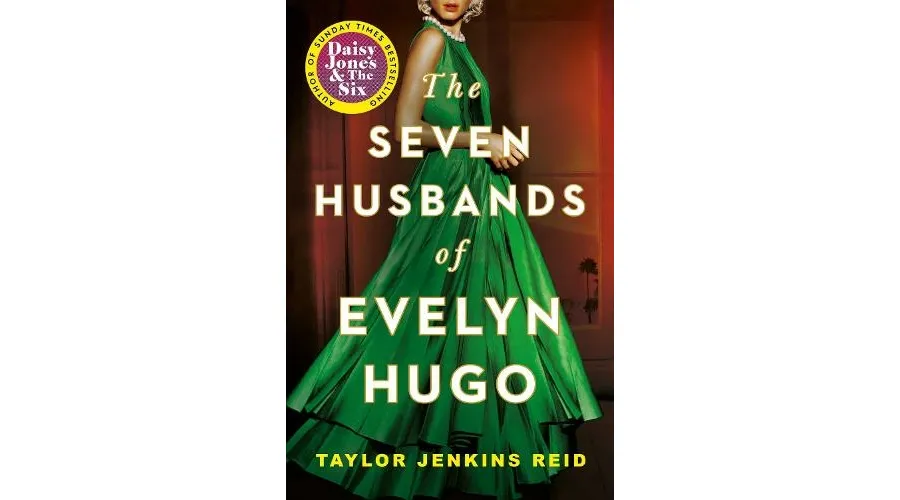The Seven Husbands of Evelyn Hugo The Sunday Times Bestseller by Taylor Jenkins Reid